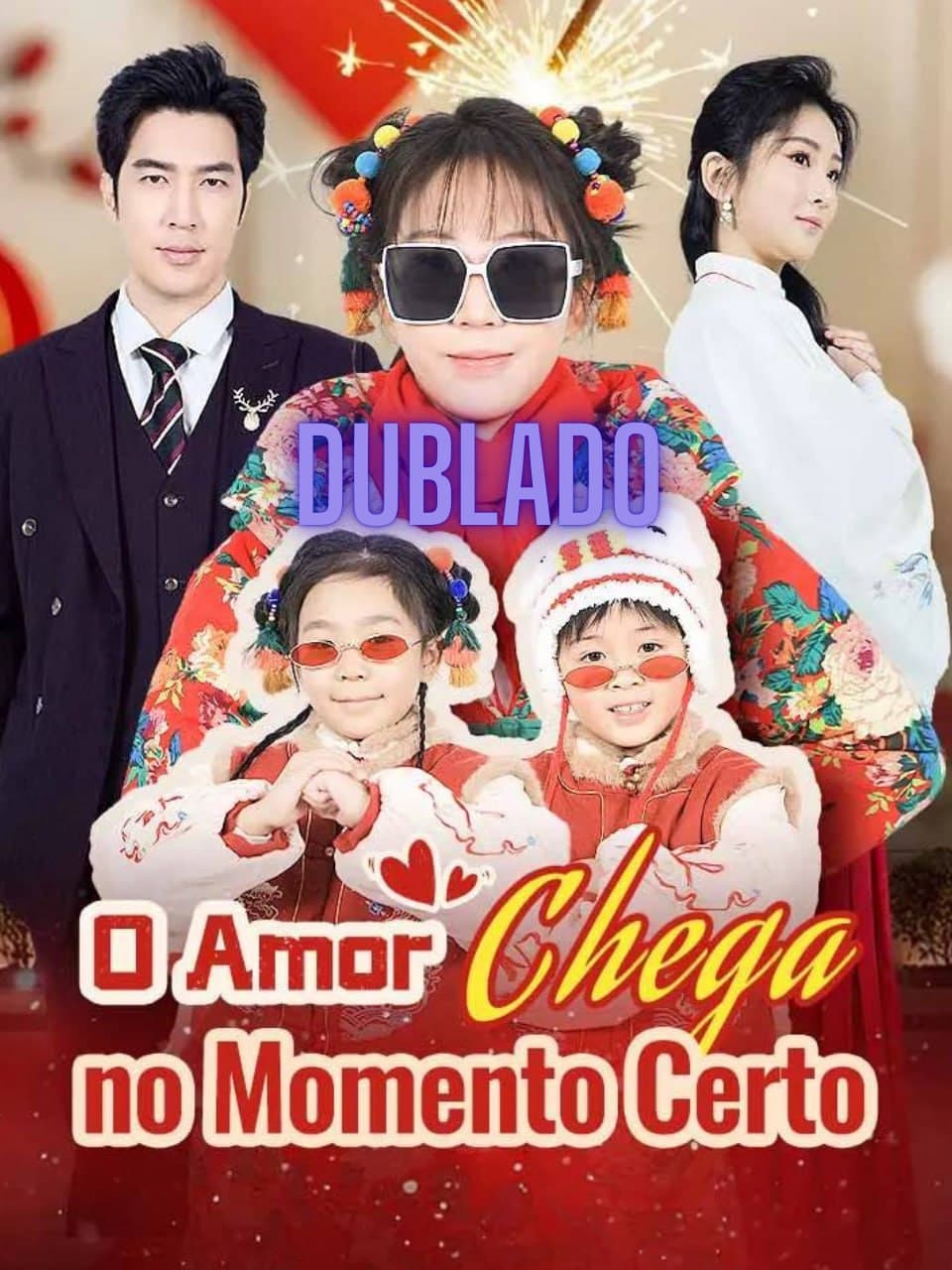 Capa de O AMOR CHEGA NO MOMENTO CERTO