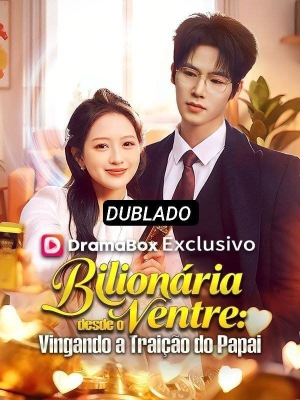 Capa de BILIONÁRIA DESDE O VENTRE VINGANDO A TRAIÇÃO DO PAPAI